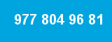 977 804 96 81